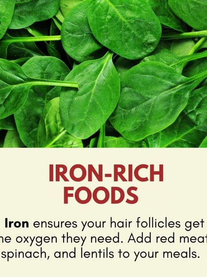 Nutrition for recovery: Iron-rich foods like spinach and lentils ensure your hair follicles get the oxygen they need to heal and grow strong.