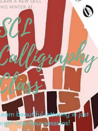 An advertisement for our SCL Calligraphy Class, perfect for anyone wanting to learn beautiful lettering. We offer courses for both beginners and those looking to refine their typography skills.