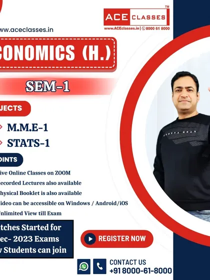 Starting your Economics (H) journey? We've got your Semester 1 covered for M.M.E-1 and STATS-1. Our batches include live classes, recorded lectures with unlimited views, and physical booklets.