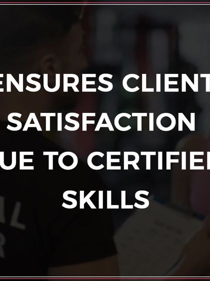 A certification ensures client satisfaction because it validates your skills and knowledge as a fitness professional.