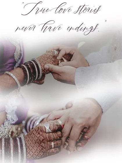 A double exposure image showing the couple exchanging rings, layered with their hands. The quote "True love stories never have endings" emphasizes the theme of forever.