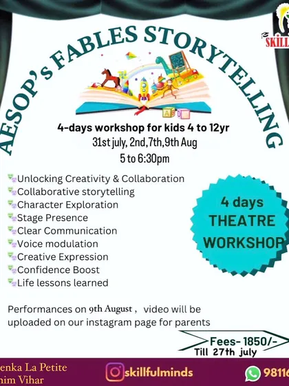 Poster for our 4-day theatre workshop based on Aesop's Fables. These sessions are designed to unlock creativity, teach life lessons, and give children valuable stage presence.