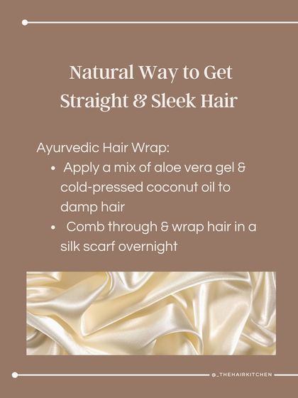 You can achieve straight, sleek hair without heat. My Ayurvedic hair wrap technique involves applying a mix of aloe vera gel and coconut oil to damp hair, combing it through, and wrapping it in a silk scarf overnight.