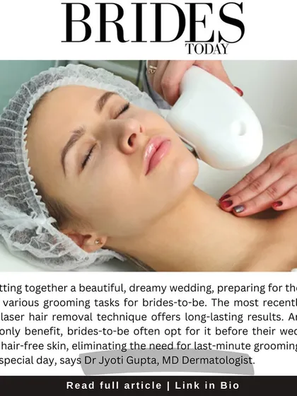 I was happy to share my expertise on laser hair reduction for brides-to-be with Brides Today. It's a popular and effective treatment to eliminate last-minute grooming worries before the wedding.