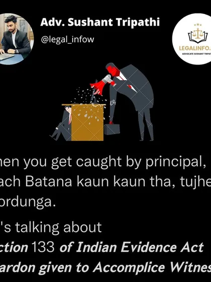 Understanding accomplice witness testimony. This graphic uses a simple analogy to explain Section 133 of the Indian Evidence Act, which allows an accomplice to be a competent witness against an accused.