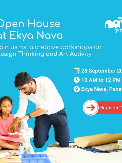 Join us for a creative workshop on Design Thinking and Art Activity. This poster is a simple and direct invitation to our Open House event at Ekya Nava.
