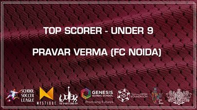 The Top Scorer award for the Under 9 category goes to Pravar Verma from FC Noida, who also shared the Best Player award. A double achievement.
