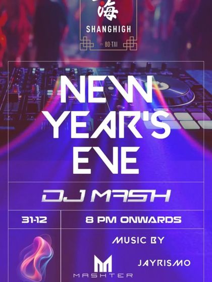 The poster for my New Year's Eve gig at Shanghigh by Botai, where I rang in 2025 with a mix of commercial club tunes, house, and Bollytech.