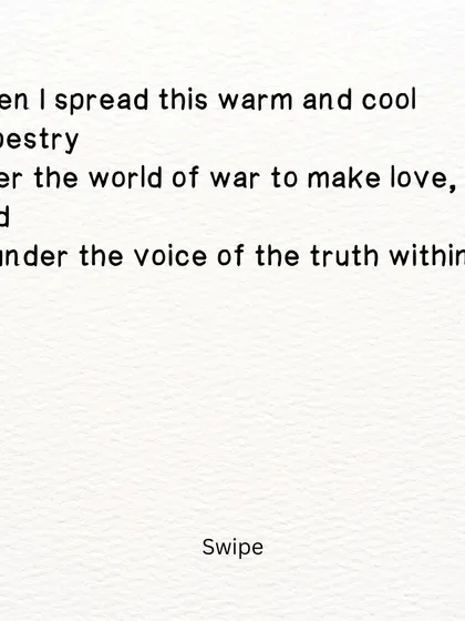 A poem about weaving a tapestry of love from the sun and moon to spread over a world of war.