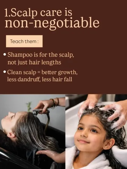 I believe that scalp care is non-negotiable. Many hair problems that appear in adulthood have roots in how we cared for our hair as children. A clean, healthy scalp is the foundation for better growth, less hair fall, and reduced dandruff.