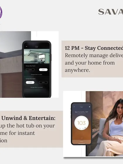 Your Savant home stays connected throughout the day. This visual shows how you can remotely manage deliveries via your garage door and unwind by warming up the hot tub on your way home, all from the Savant app.