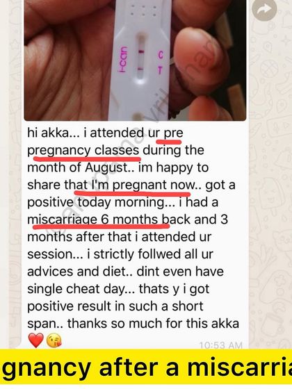 This student conceived just 3 months after attending my session, following a miscarriage 6 months back. She followed all the advice strictly and got a quick positive result.