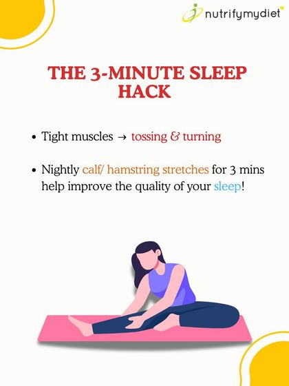 The 3-Minute Sleep Hack. If you toss and turn at night, tight muscles could be the culprit. A simple 3-minute calf and hamstring stretch before bed can significantly improve the quality of your sleep.