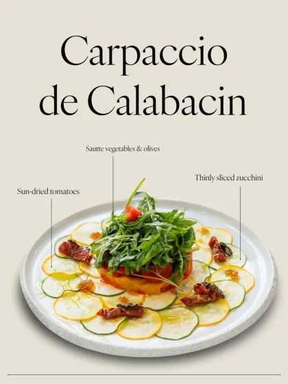 Carpaccio de Calabacin, a refreshing starter of thinly sliced zucchini, sun-dried tomatoes, and sautéed vegetables. It is a light and healthy dish that is full of flavour.