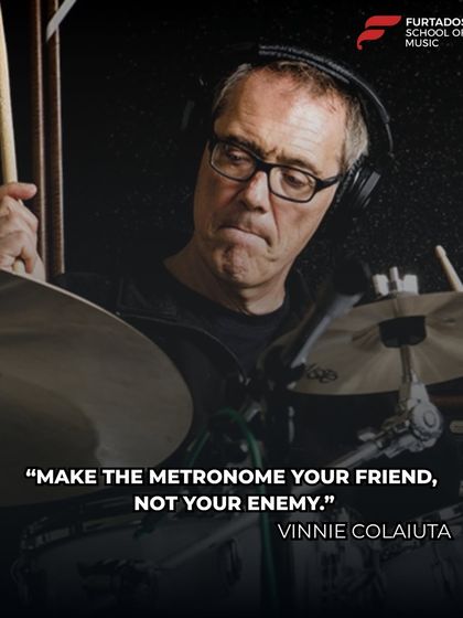 "Make the metronome your friend, not your enemy." A motivational quote from legendary drummer Vinnie Colaiuta. We believe in teaching the fundamentals of rhythm and timing as the foundation of great musicianship.