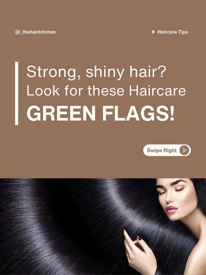 Want strong, shiny hair? Look for these haircare green flags. It's time to focus on what's truly good for your hair.