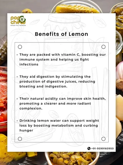 Lemons are packed with benefits. They are a great source of Vitamin C to boost your immune system, aid digestion, and can even improve skin health.