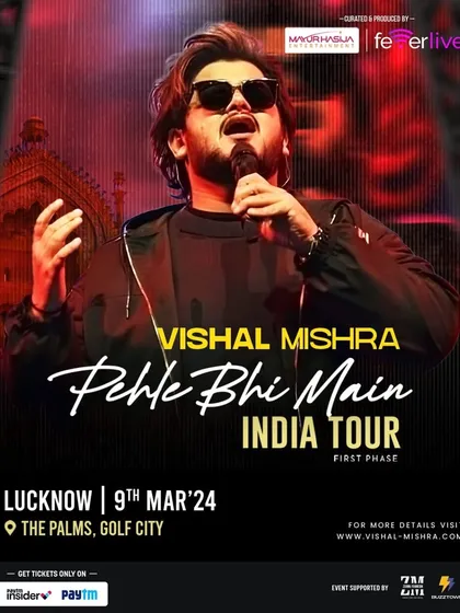 The official poster for Vishal Mishra's 'Pehle Bhi Main' India Tour stop in Lucknow. This visual was central to my digital marketing campaign, featured across social media to maximize reach.