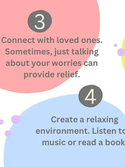 Step 3: Connect with loved ones and share your worries. Step 4: Create a relaxing environment by listening to music or reading a book.