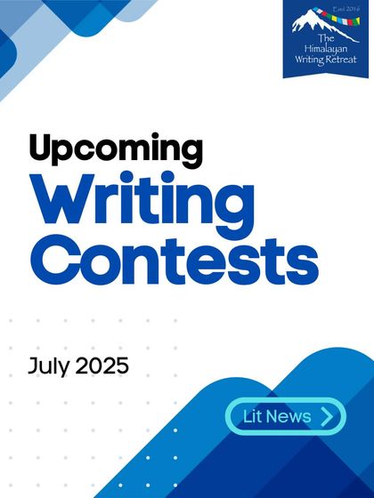 Here is our list of upcoming writing contests for July 2025. We provide all the details you need to prepare your submission.