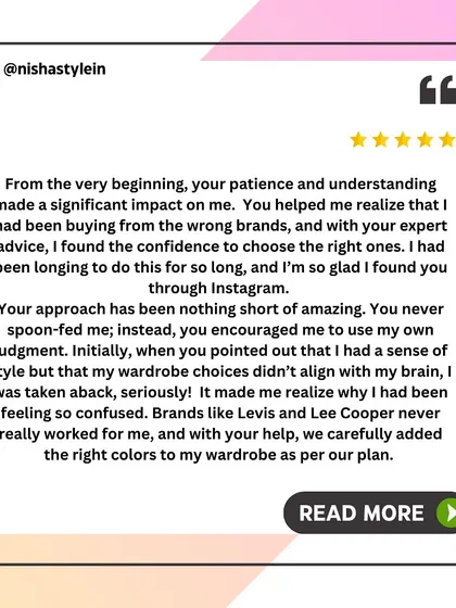 "Your approach has been nothing short of amazing." This client shares how my guidance helped her stop buying from the wrong brands and build a wardrobe with the right colors that truly aligned with her style.