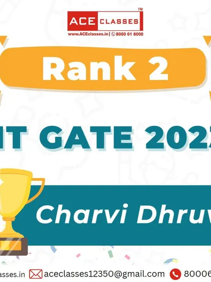 We are proud to announce that our student, Charvi Dhruve, secured Rank 2 in the IIT GATE 2023 examination.