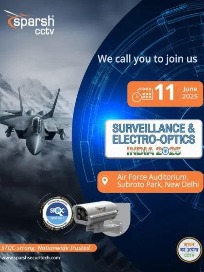 An invitation to join us at Surveillance & Electro-Optics India 2025 in New Delhi to witness the future of defense-grade surveillance, proudly Made in Bharat.