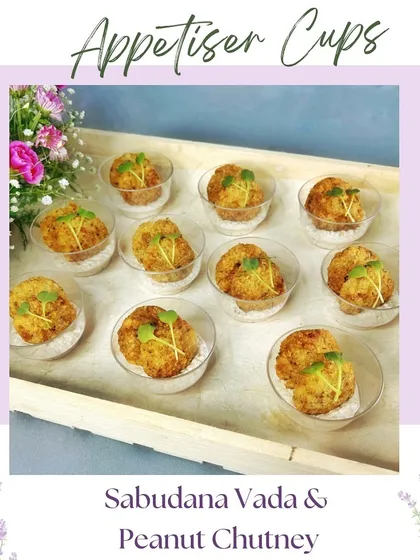 Sabudana Vada & Peanut Chutney served in appetizer cups. A traditional favorite presented in a contemporary style, perfect for festive occasions.