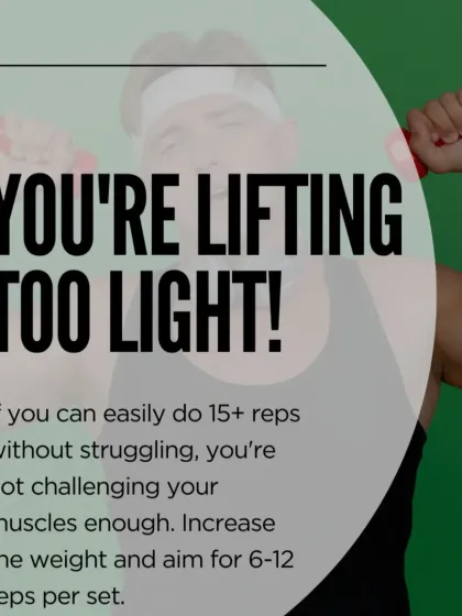 Mistake: You're lifting too light. If you can do 15+ reps easily, it is time to increase the weight to challenge your muscles.