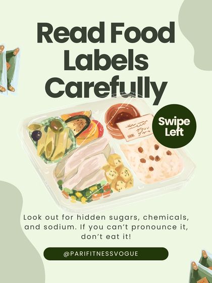 I teach my clients to read food labels carefully. It's important to look out for hidden sugars, unhealthy fats, and high sodium levels to make truly informed choices.
