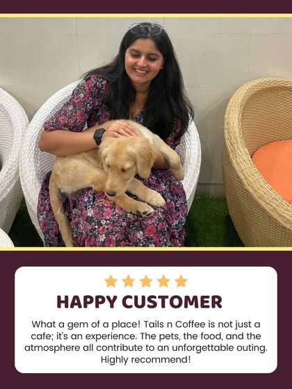 "Tails n Coffee is not just a cafe; it's an experience." This happy customer loved the combination of pets, food, and atmosphere, calling it an unforgettable outing.