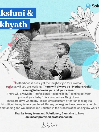 Lakshmi speaks about the "Thug of War" between professional responsibility and a baby's needs. She thanks her team and Solutionec for the understanding and support that helps her navigate this challenge.