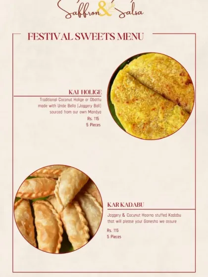 My festival menu also includes timeless South Indian delicacies like Kai Holige and Kar Kadabu. The Holige is a sweet flatbread filled with coconut and unde bella from Mandya, while the Kadabu is a fried dumpling stuffed with a sweet jaggery and coconut hoorna.