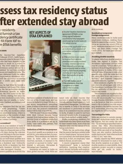 Our expertise covers complex international tax regulations. We guide clients, including non-residents and those with extended stays abroad, on matters like tax residency status and Double Taxation Avoidance Agreement (DTAA) benefits to ensure full compliance.