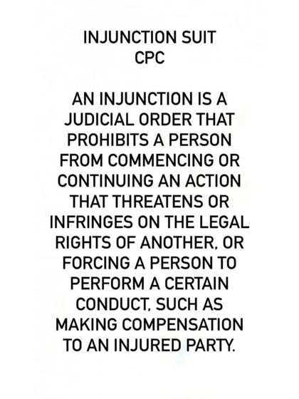 A definition of an "Injunction Suit," a judicial order that can prohibit a person from taking a certain action.