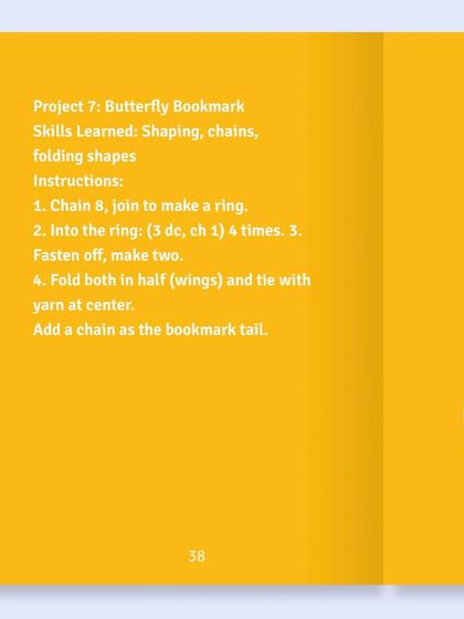 This page shows Project 7 from the book, a cute Butterfly Bookmark. Each project lists the skills you'll learn, like shaping and folding, and provides short, easy-to-follow instructions to ensure a successful and fun crafting session.