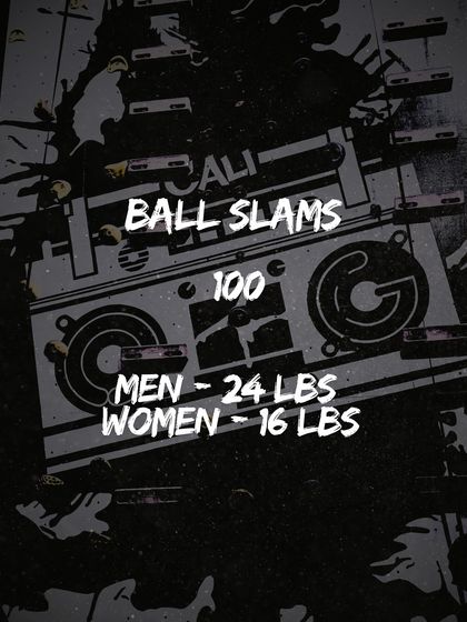 The ball slam standards for The OG 300. Men will use a 24 lbs ball, and women will use a 16 lbs ball for 100 reps.