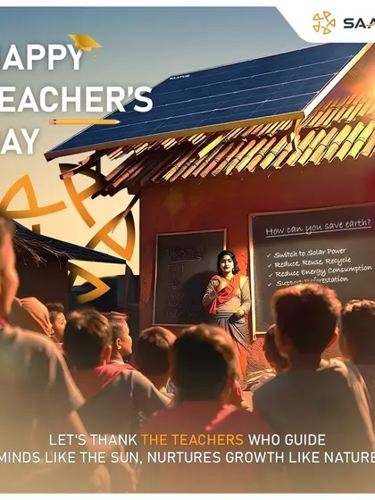 On Teacher's Day, we celebrate the educators who guide minds just as the sun nurtures growth. We are committed to supporting education and creating a knowledgeable, sustainable future.