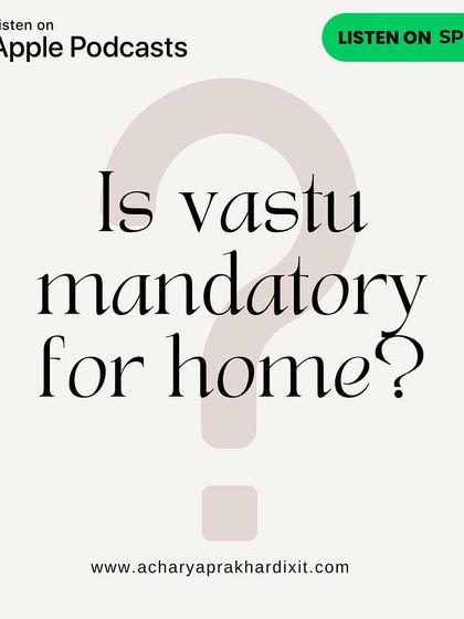 Prakhar Dixit - Vastu Consultation Astro-Vastu: The Science of Space & Time photo 12