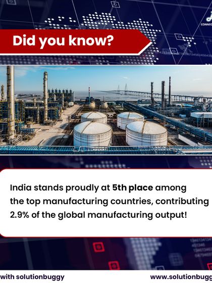 This infographic proudly states that India is the 5th largest manufacturing country globally. It aligns our services with the national goal of increasing the manufacturing sector's GDP contribution, positioning us as partners in India's growth story.