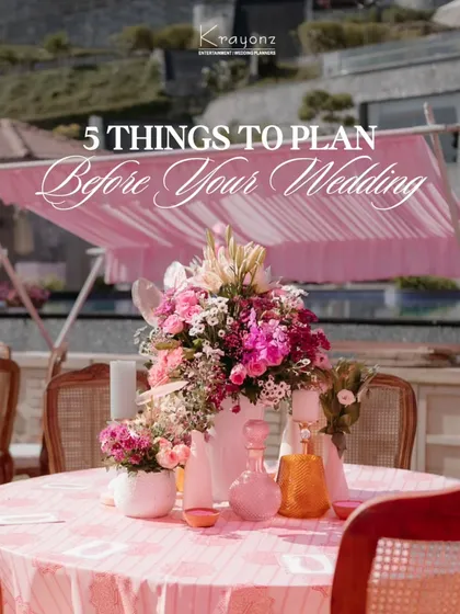 "5 Things To Plan Before Your Wedding." A title card for our helpful guide, set against a beautifully decorated table.