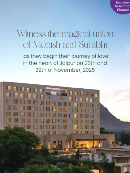 We are excited to celebrate the union of Monish and Surabhi in the heart of Jaipur on the 28th and 29th of November, 2025.
