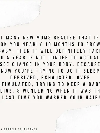 Unpopular truth: mom fitness influencers who claim to have "bounced back" in 4 months are not telling you the whole story. Don't get caught up in what you see on social media. Normalize taking your time to find your strength again.