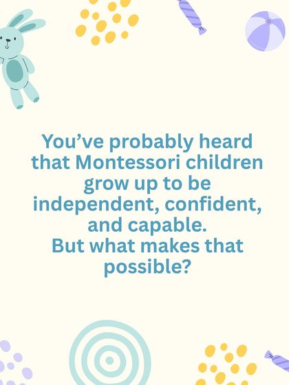 Prayag Montessori - Montessori Preschool & Kindergarten Program The Montessori Philosophy Explained photo 7