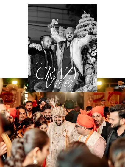 A collage capturing the "crazy vibes" of the Baraat, with the groom and his friends dancing with uninhibited joy.