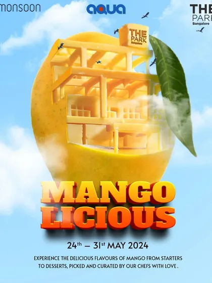 The official poster for our 'Mangolicious' mango festival, celebrating the king of fruits with a special menu from starters to desserts.