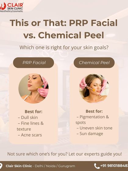 PRP Facial versus Chemical Peel, which is right for you? PRP is best for dullness and acne scars, while a peel is ideal for pigmentation and sun damage. Our experts can help you decide.