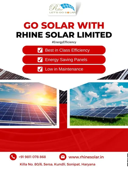 Go solar with Rhine Solar Limited. My panels offer best-in-class efficiency, energy savings, and low maintenance, making them a smart choice for your energy needs.