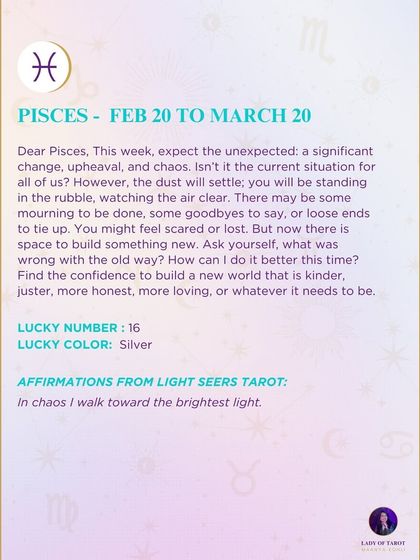 A weekly forecast for Pisces about expecting the unexpected. This reading encourages you to find the confidence to build a new world that is kinder, fairer, and more honest.
