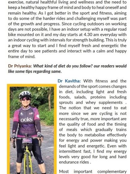 More from Dr. Kavitha's inspiring interview, where she discusses her diet, training routine, and how cycling keeps her fresh and energetic.